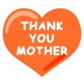 Thankyoumother text